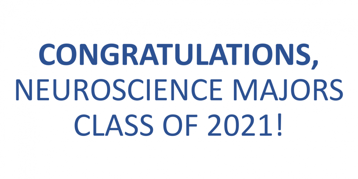 Congratulations Neuroscience Majors