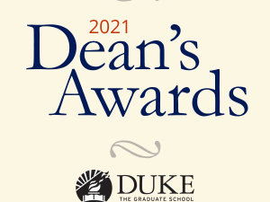 8 Graduate Students, Faculty Receive 2021 Dean’s Awards